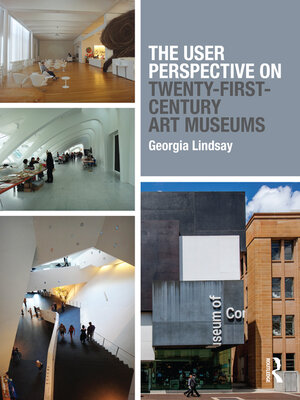cover image of The User Perspective on Twenty-First-Century Art Museums